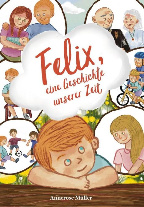 Annerose Müller: Felix, Buch