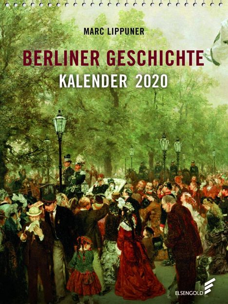 Marc Lippuner: Berliner Geschichte. Kalender 2020, Diverse
