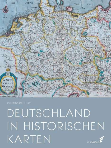 Clemens Paulusch: Deutschland in historischen Karten, Buch