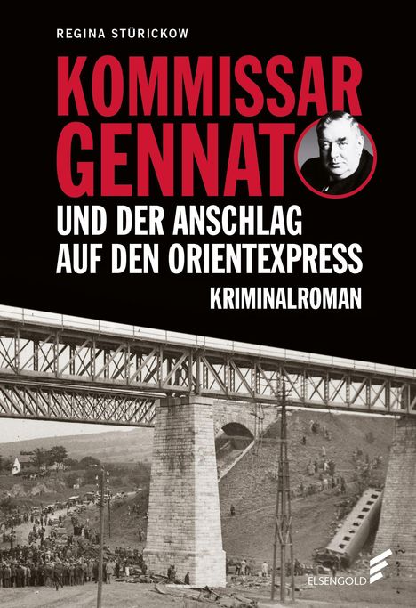 Regina Stürickow: Kommissar Gennat und das Attentat auf den Orient-Express, Buch