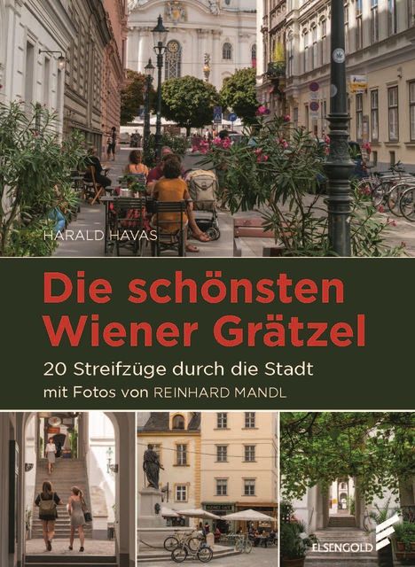 Harald Havas: Die schönsten Wiener Grätzel, Buch