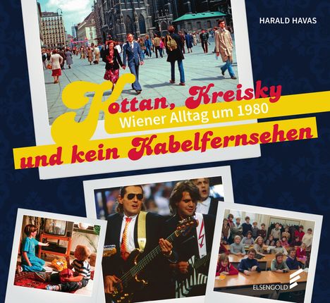 Harald Havas: Kottan, Kreisky und kein Kabelfernsehen, Buch