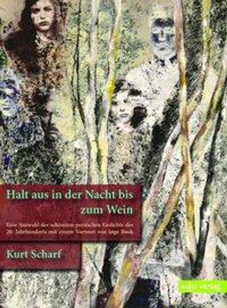 Kurt Scharf: Scharf, K: Halt aus in der Nacht bis zum Wein, Buch