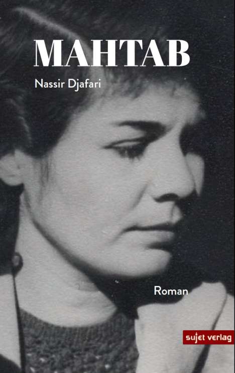 Nassir Djafari: Mahtab, Buch
