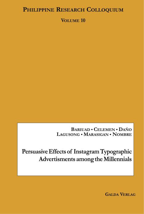 Yvonne Bariuad: Persuasive Effects of Instagram Typographic Advertisments among the Millennials, Buch