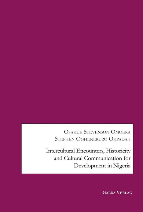 Intercultural Encounters, Historicity and Cultural Communication for Development in Nigeria, Buch