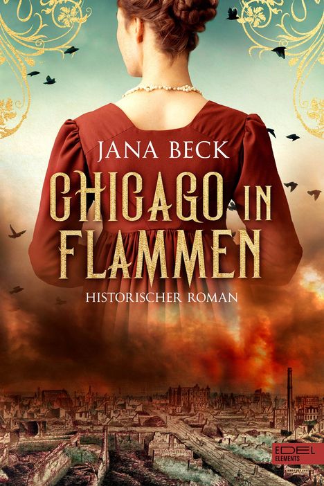 Jana Beck: Chicago in Flammen, Buch
