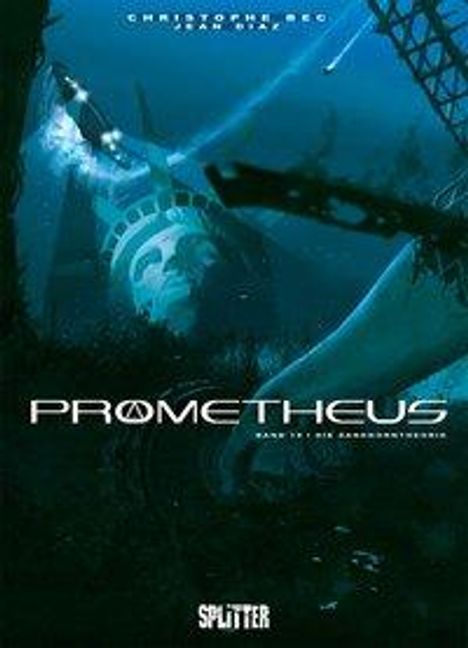 Christophe Bec: Bec, C: Prometheus. Band 18, Buch