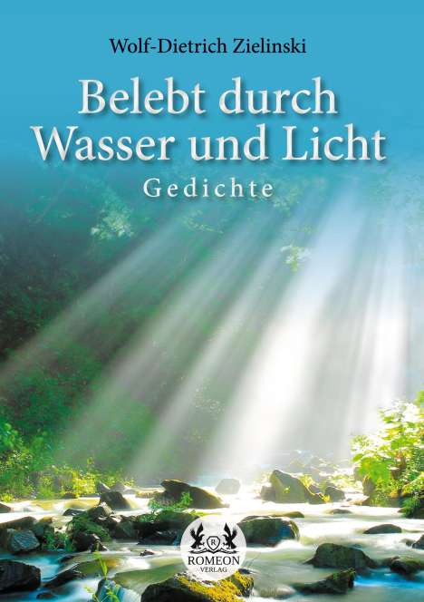 Wolf-Dietrich Zielinski: Belebt durch Wasser und Licht, Buch