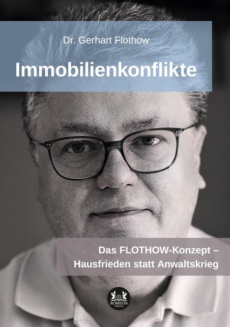 Gerhart Flothow: Immobilienkonflikte, Buch