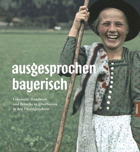 Norbert Göttler: ausgesprochen bayerisch, Buch
