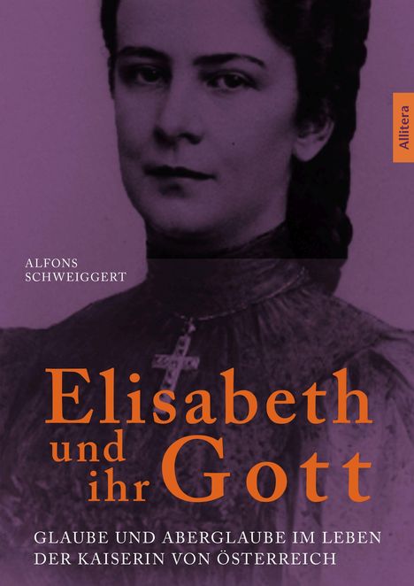 Alfons Schweiggert: Elisabeth und ihr Gott, Buch