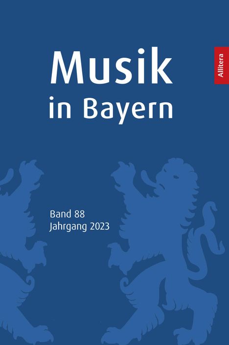 Musik in Bayern. Band 88. Jahrgang 2023, Buch