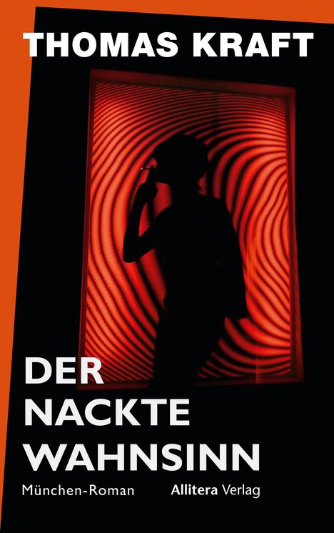 Thomas Kraft: Der nackte Wahnsinn, Buch