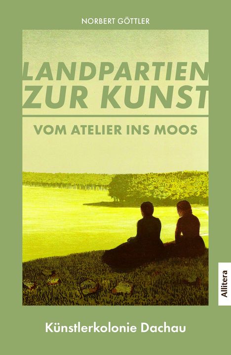 Norbert Göttler: Vom Atelier ins Moos, Buch