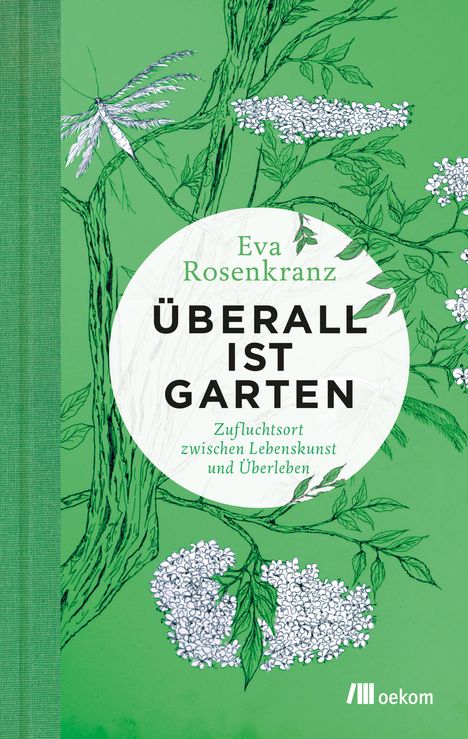 Eva Rosenkranz: Überall ist Garten, Buch