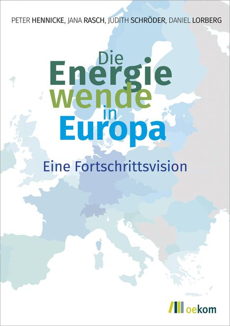 Peter Hennicke: Hennicke, P: Energiewende in Europa, Buch