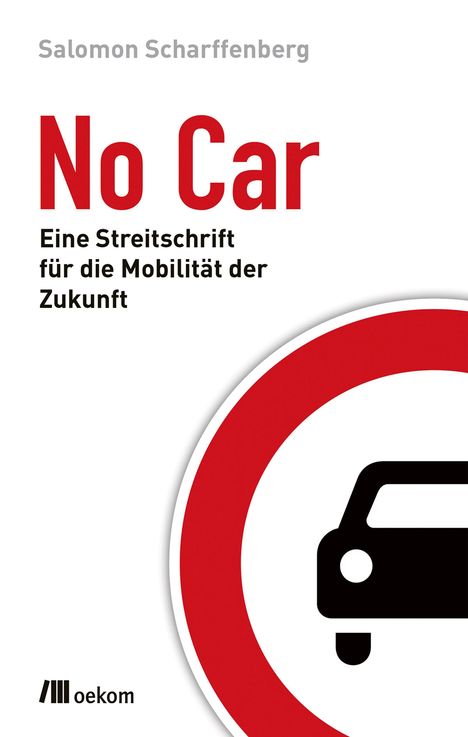 Salomon Scharffenberg: Scharffenberg, S: No Car, Buch