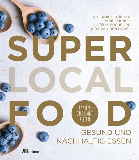 Stefanie Schäfter: Super Local Food, Buch