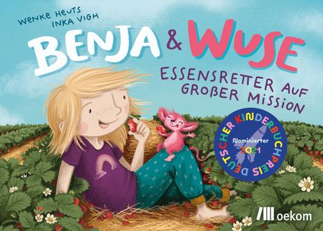 Wenke Heuts: Benja &amp; Wuse, Buch