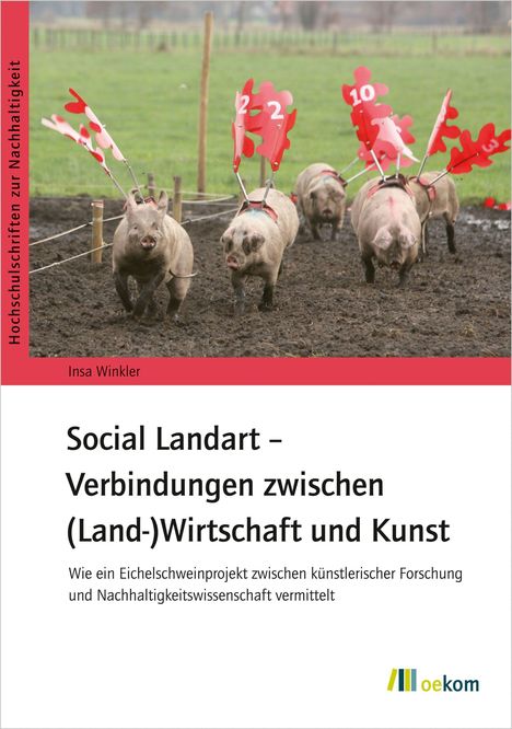 Insa Winkler: Winkler, I: Social Landart - Verbindungen zwischen (Land-)Wi, Buch