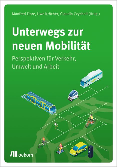 Unterwegs zur neuen Mobilität, Buch