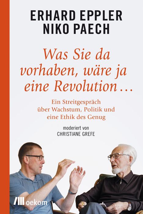 Erhard Eppler: Was Sie da vorhaben, wäre ja eine Revolution ..., Buch
