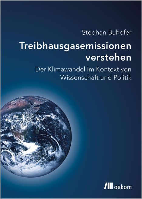 Stephan Buhofer: Buhofer, S: Treibhausgasemissionen verstehen, Buch