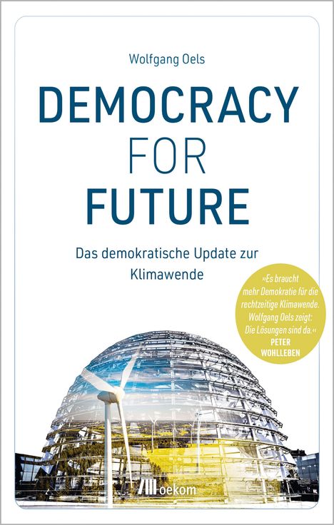 Wolfgang Oels: Democracy For Future, Buch