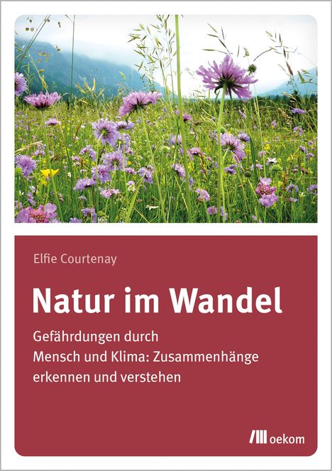 Elfie Courtenay: Natur im Wandel, Buch