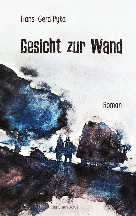 Hans-Gerd Pyka: Gesicht zur Wand, Buch