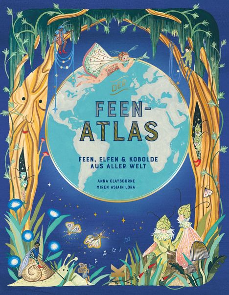 Anna Claybourne: Der Feen-Atlas, Buch