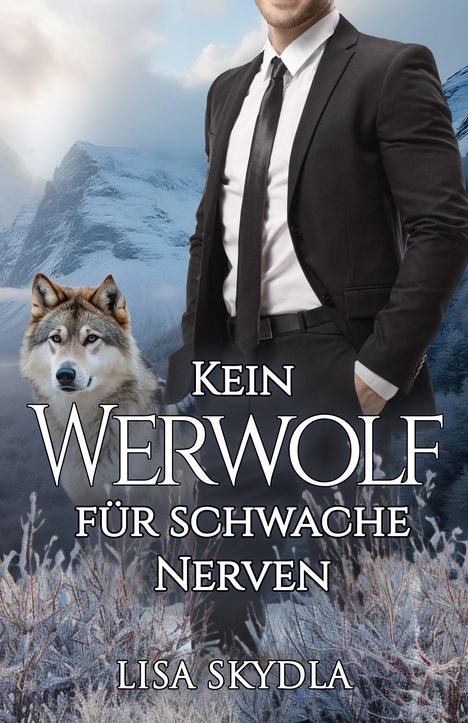 Lisa Skydla: Kein Werwolf für schwache Nerven, Buch