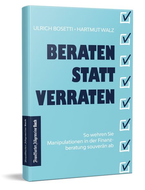 Ulrich Bosetti: Beraten statt Verraten, Buch