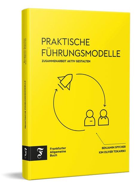 Benjamin Spycher: Praktische Führungsmodelle, Buch