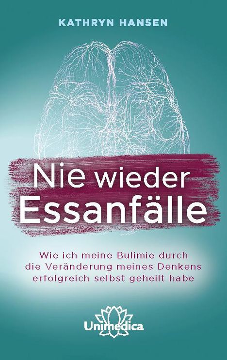 Kathryn Hansen: Nie wieder Essanfälle, Buch