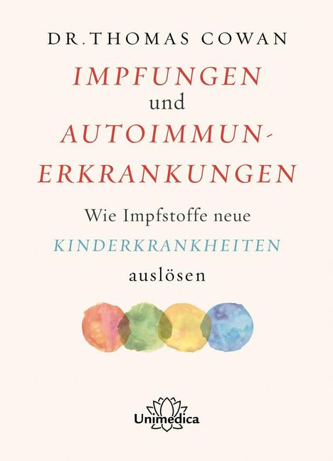 Thomas Cowan: Impfungen und Autoimmunerkrankungen, Buch