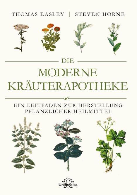 Thomas Easley: Die moderne Kräuterapotheke, Buch