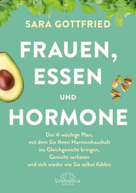 Sara Gottfried: Frauen, Essen, und Hormone, Buch