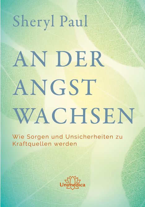 Sheryl Paul: An der Angst wachsen, Buch