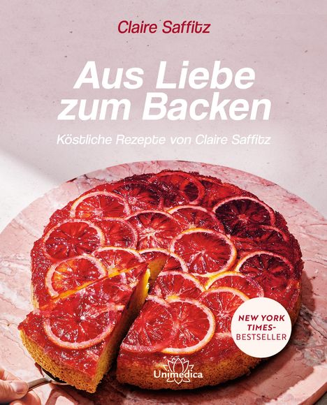 Claire Saffitz: Aus Liebe zum Backen, Buch