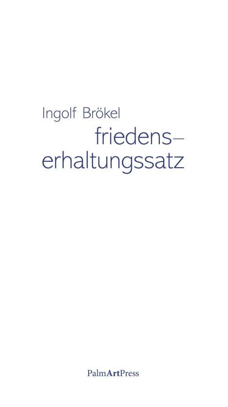 Ingolf Brökel: Brökel, I: friedenserhaltungssatz, Buch