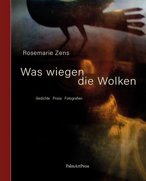 Rosemarie Zens: Was wiegen die Wolken, Buch