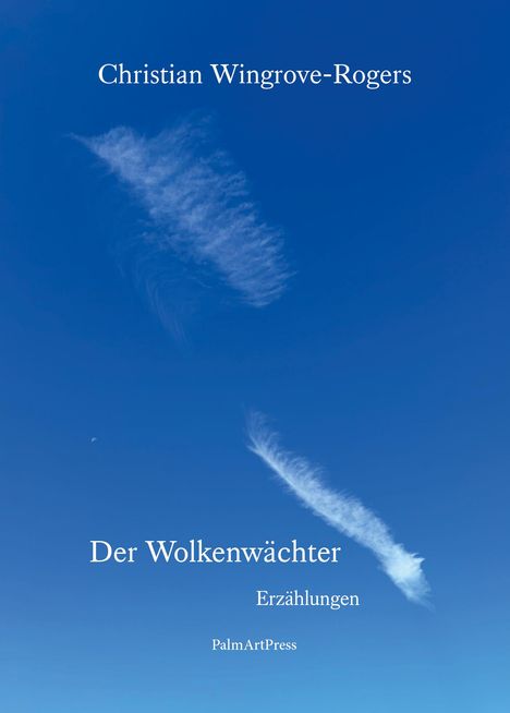 Christian Wingrove-Rogers: Der Wolkenwächter, Buch