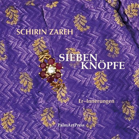 Schirin Zareh: Sieben Knöpfe, 2 MP3-CDs