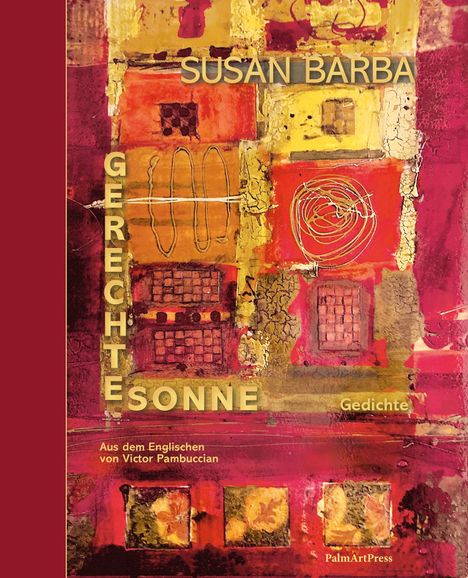 Der Text „SUSAN BARBA, GERECHTE SONNE, Gedichte“ steht auf einem abstrakten Kunstwerk in warmen Farben.