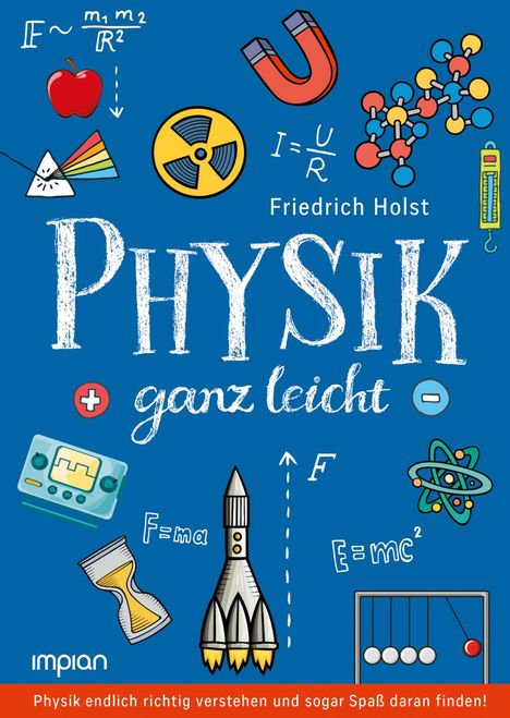 Friedrich Holst: Physik ganz leicht, Buch