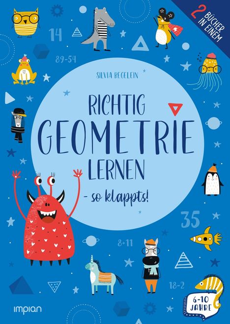 Silvia Regelein: Regelein, S: Richtig Geometrie lernen - so klappt´s!, Buch