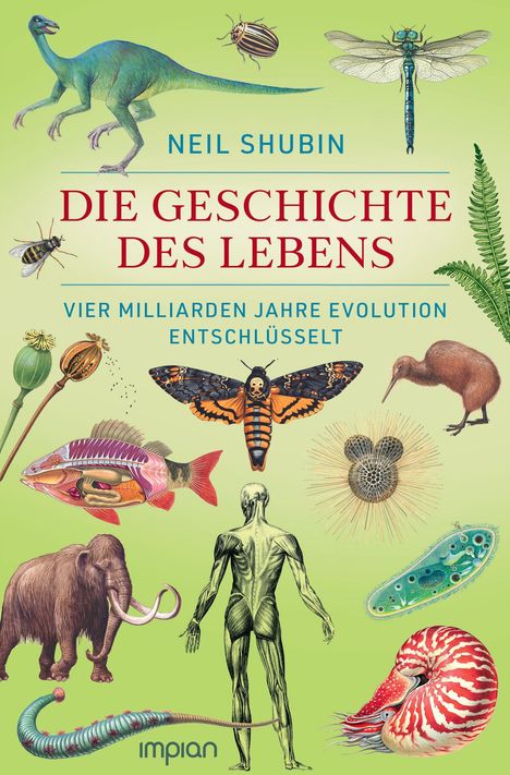 Neil Shubin: Die Geschichte des Lebens, Buch