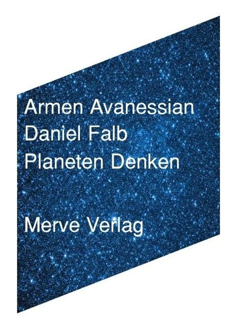 Armen Avanessian: Planeten Denken, Buch